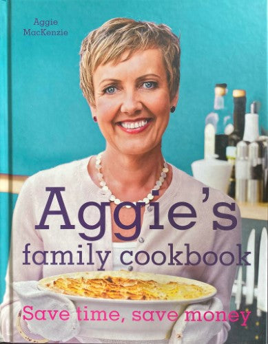 Aggie MacKenzie - Aggie's Family Cookbook (Hardcover)
