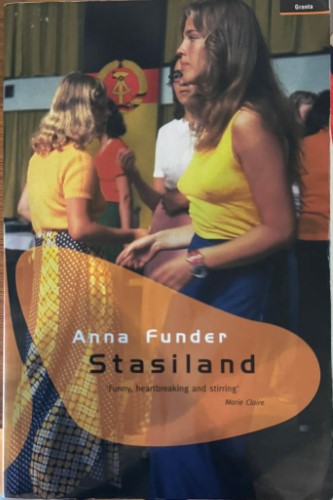 Anna Funder - Stasiland