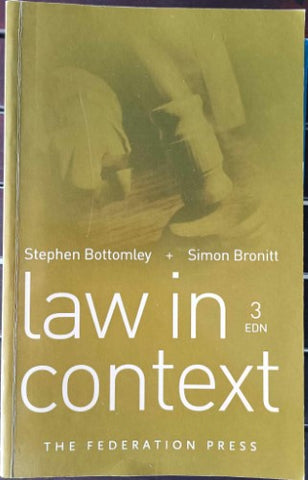 Stephen Bottomley / Simon Bronitt - Law In Context