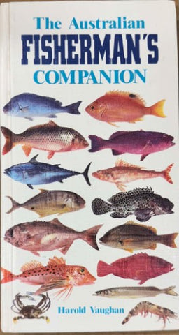 Harold Vaughan - The Australian Fisherman's Companion (Hardcover)