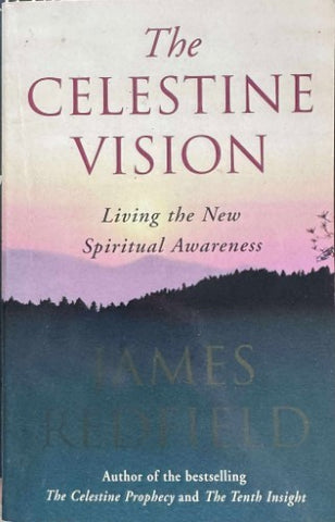 James Redfield - The Celestine Vision