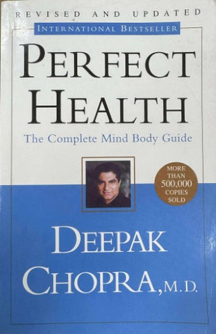 Deepak Chopra - Perfect Health