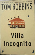 Tom Robbins - Villa Incognito