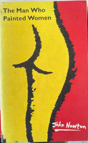 John Newton - The Man Who Painted Women