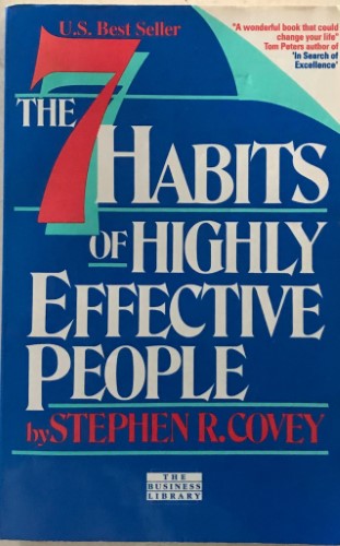 Stephen Covey - The 7 Habits Of Highly Effective People