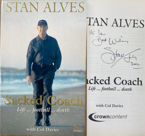 Stan Alves / Col Davies - Sacked Coach