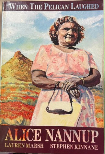 Alice Nannup - Why The Pelican Laughed