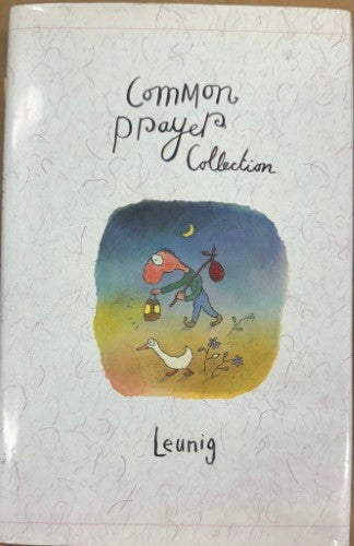 Michael Leunig - Common Prayer Collection (Hardcover)