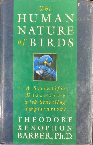 Theodore Barber - The Human Nature Of Birds (Hardcover)