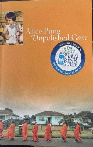 Alice Pung - Unmpolished Gem