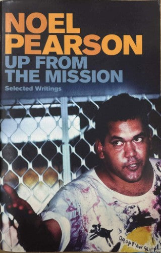 Noel Pearson - Up From The Mission