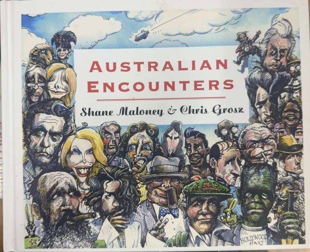 Shane Moloney / Chris Grosz - Australian Encounters (Hardcover)