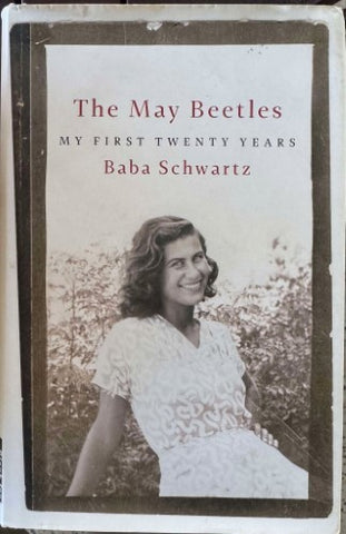 Baba Schwartz - The May Beetles : My First Twenty Years (Hardcover)