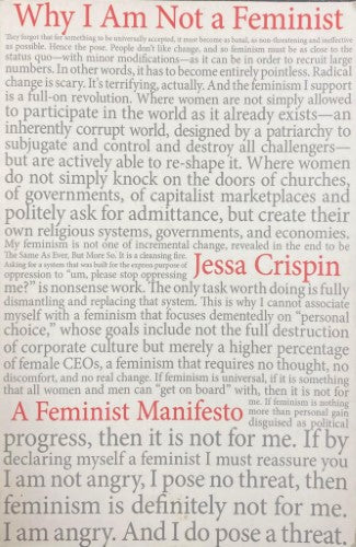 Jessa Crispin - Why I Am Not A Feminist : A Feminist Manifesto