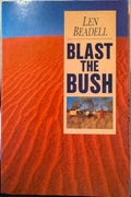 Len Beadell - Blast The Bush
