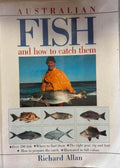 Richard Allan - Australian Fish & How To Catch Them