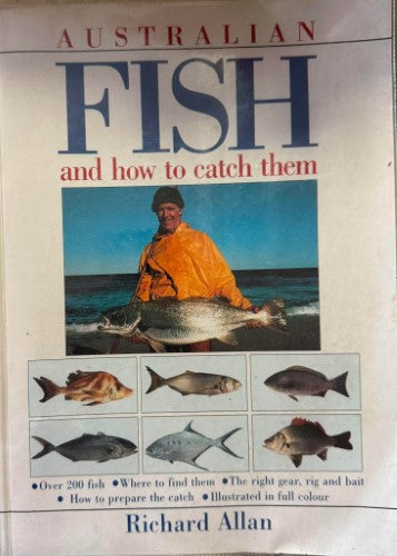 Richard Allan - Australian Fish & How To Catch Them