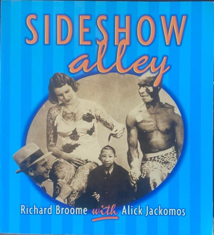 Richard Broome / Alick Jackomos - Sideshow Alley