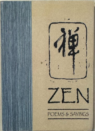 Zen : Poems & Sayings