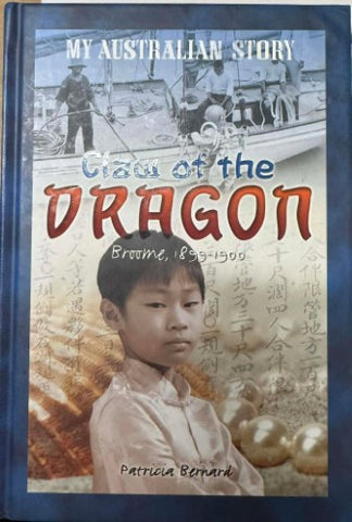 Patricia Bernard - Claw Of The Dragon - Broome 1899-1900 (Hardcover)