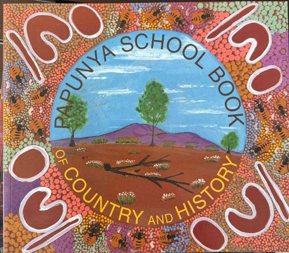 Papunya School Book Of Country & History