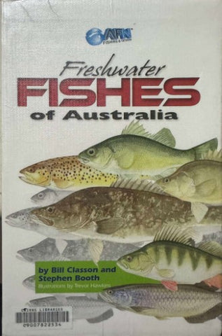 Bill Classen / Stephen Booth - Freshwater Fishes Of Australia