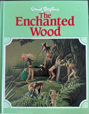 Enid Blyton - The Enchanted Wood (Hardcover)