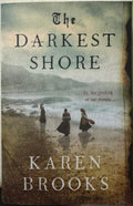 Karen Brooks - The Darkest Shore