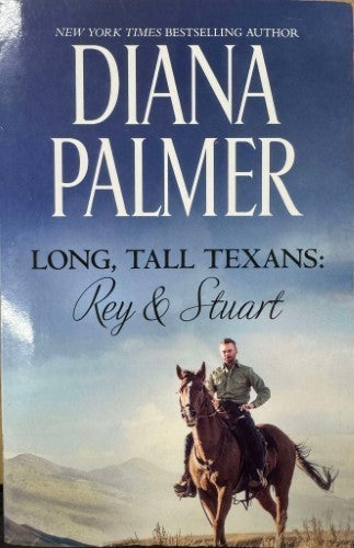 Diana Palmer - Long, Tall Texans : Rey & Stuart