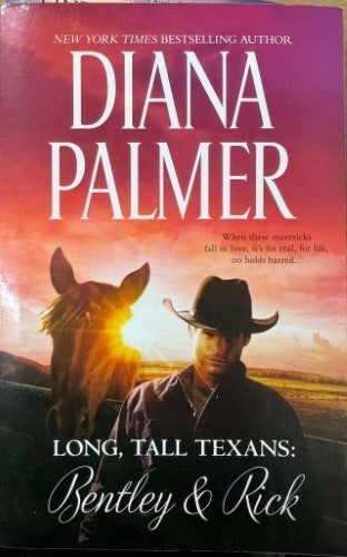 Diana Palmer - Long, Tall Texans : Bentley & Rick