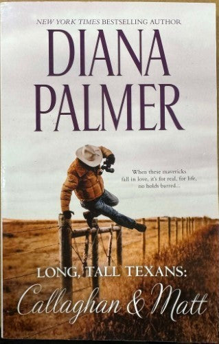 Diana Palmer - Long, Tall Texans : Callaghan & Matt