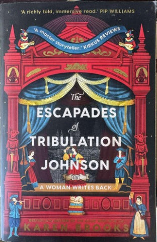 Karen Brooks - The Escapades Of Tribulation Johnson