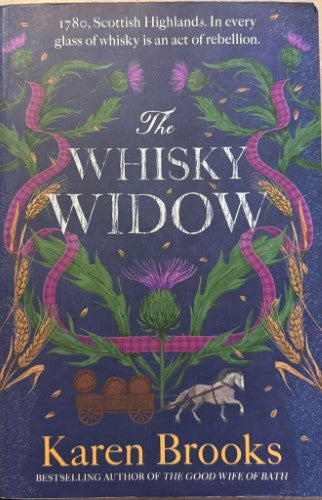 Karen Brooks - The Whiskey Widow