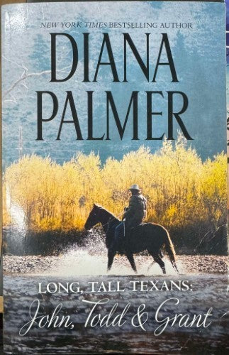 Diana Palmer - Long, Tall Texans : John, Todd & Grant