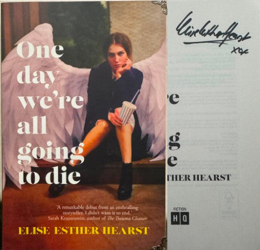 Elise Esther Hearst - One Day We're All Going To Die