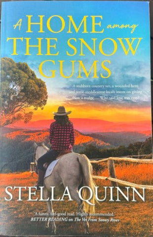 Stella Quinn - A Home Among The Snow Gums