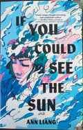 Ann Liang - If You Could See The Sun