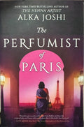 Alka Joshi - The Perfumist Of Paris