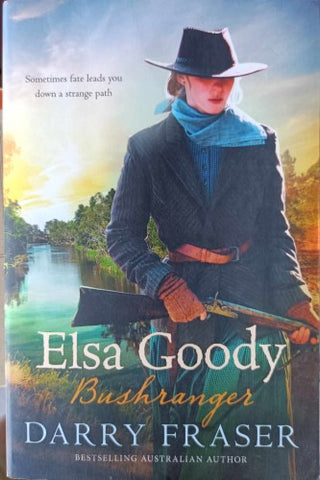 Darry Fraser - Elsa Goody : Bushranger