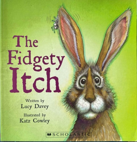 Lucy Davey / Katz Cowley - The Fidgety Itch