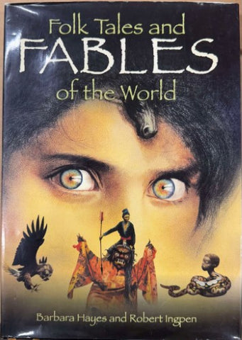 Barbara Hayes / Robert Ingpen - Folk Tales & Fables Of The World (Hardcover)