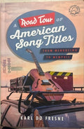 Karl Du Fresne - A Road Tour Of American Song Titles