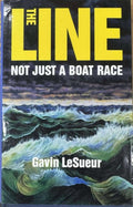 Gavin LeSueur - The Line - Not Just A Boat Race (Hardcover)