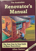 Allan Staines - The Australian Renovator's Manual (New Edition)