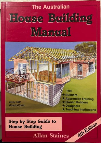Allan Staines - The House  Building Manual (4th Edn)