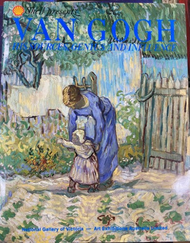 Van Gogh : His Sources, Genious & Influences (Hardcover)