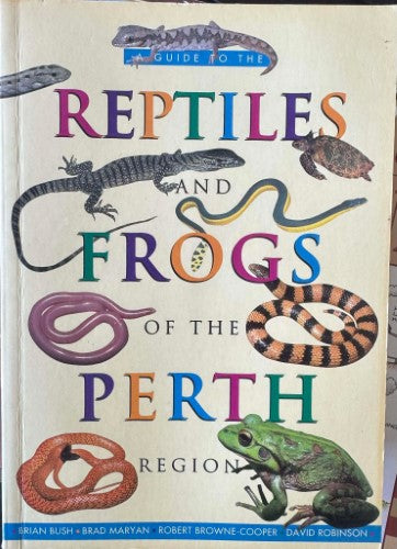 Brian Bush (& Others) - Reptiles & Frogs Of The Perth Region
