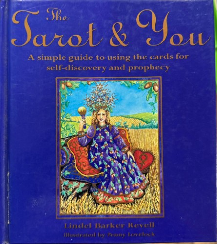Lindell Barker Revell - The Tarot & You (Hardcover)