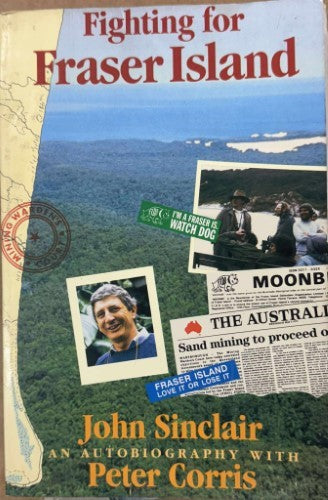 John Sinclair / Peter Corris - Fighting For Fraser Island