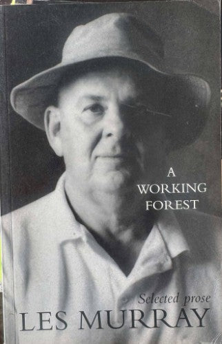 Les Murray - A Working Forest